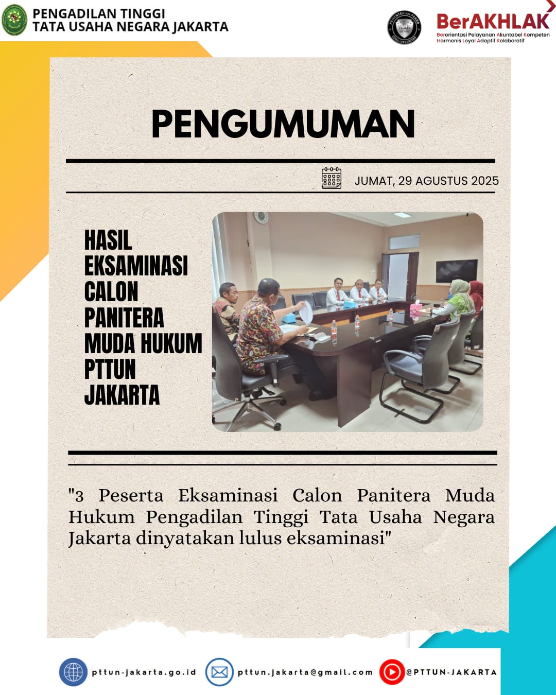 Pengumuman Hasil Eksaminasi Calon Panitera Muda Hukum Pengadilan Tinggi Tata Usaha Negara Jakarta Tahun Anggaran 2025
